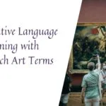 Explore creative language learning through French art terms and cultural insights